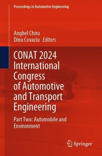 CONAT 2024 International Congress of Automotive and Transport Engineering: Part Two: Automobile and Environment.