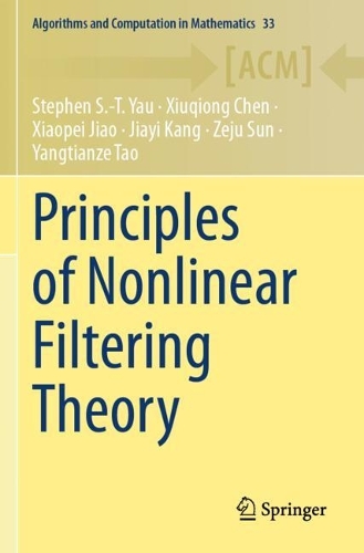 Principles of Nonlinear Filtering Theory.