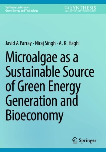 Microalgae as a Sustainable Source of Green Energy Generation and Bioeconomy.