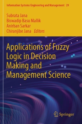 Applications of Fuzzy Logic in Decision Making and Management Science.