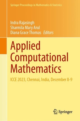 Applied Computational Mathematics: ICCE 2023, Chennai, India, December 8-9.