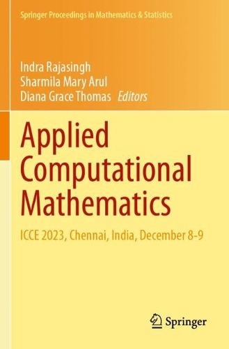 Applied Computational Mathematics: ICCE 2023, Chennai, India, December 8-9.