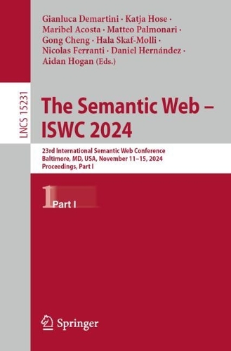 The Semantic Web - ISWC 2024: 23rd International Semantic Web Conference, Baltimore, MD, USA, November 11-15, 2024, Proceedings, Part I.