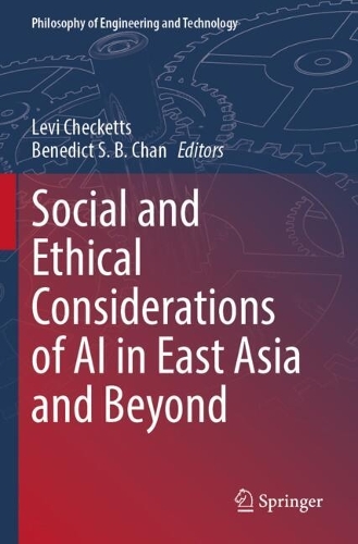 Social and Ethical Considerations of AI in East Asia and Beyond.