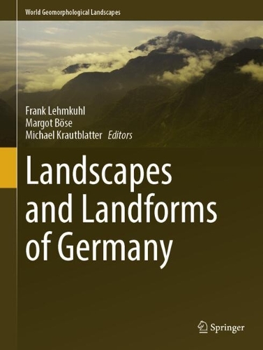 Landscapes and Landforms of Germany.