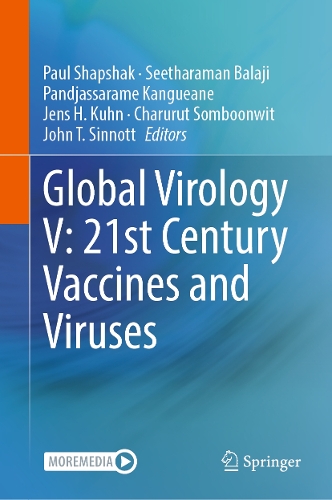Global Virology V: 21st Century Vaccines and Viruses.