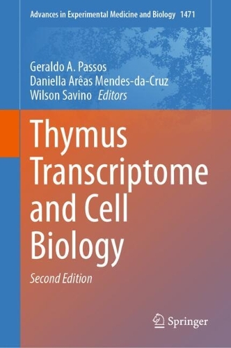 Thymus Transcriptome and Cell Biology. Second Edition 2025
