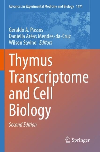 Thymus Transcriptome and Cell Biology. Second Edition 2025