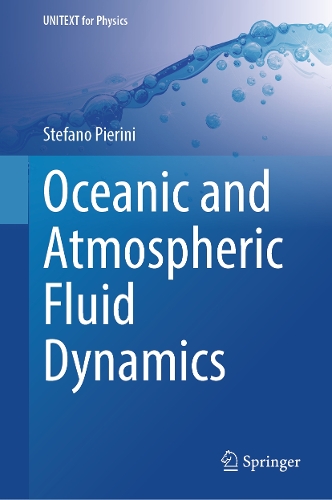 Oceanic and Atmospheric Fluid Dynamics.