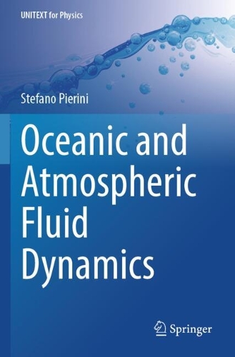 Oceanic and Atmospheric Fluid Dynamics.