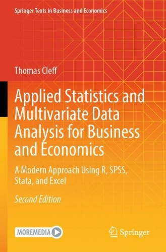 Applied Statistics and Multivariate Data Analysis for Business and Economics: A Modern Approach Using R, SPSS, Stata, and Excel. Second Edition 2025