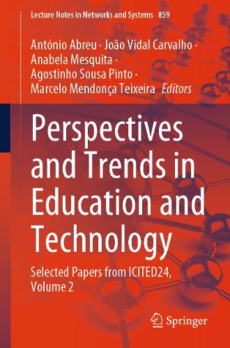 Perspectives and Trends in Education and Technology: Selected Papers from ICITED24, Volume 2.