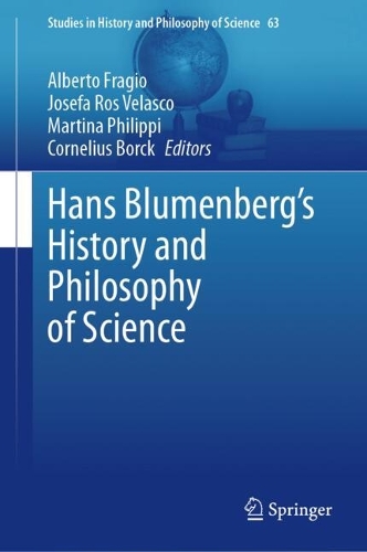 Hans Blumenberg's History and Philosophy of Science.