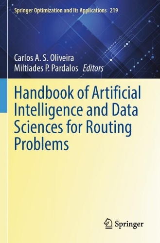 Handbook of Artificial Intelligence and Data Sciences for Routing Problems.