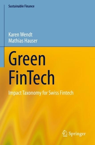 Green FinTech: Impact Taxonomy for Swiss Fintech.
