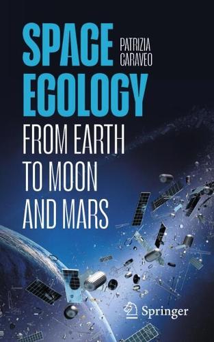 Space Ecology: From Earth to Moon and Mars.