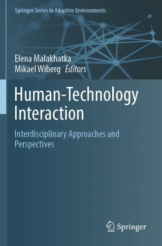 Human-Technology Interaction: Interdisciplinary Approaches and Perspectives.