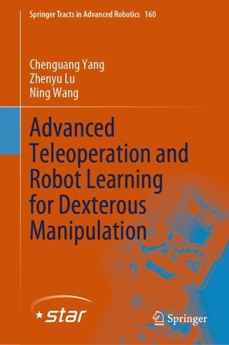 Advanced Teleoperation and Robot Learning for Dexterous Manipulation.