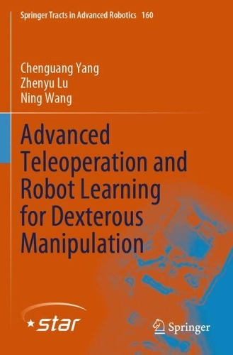 Advanced Teleoperation and Robot Learning for Dexterous Manipulation.
