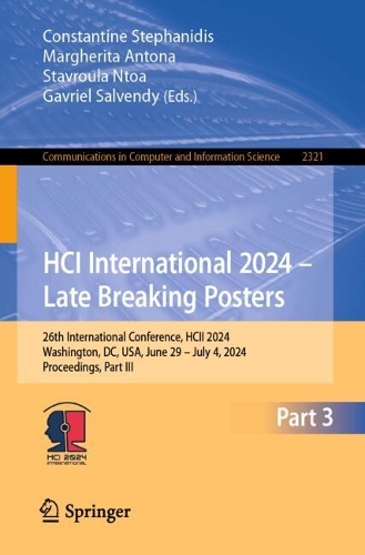 HCI International 2024 - Late Breaking Posters: 26th International Conference, HCII 2024, Washington, DC, USA, June 29 - July 4, 2024, Proceedings, Part III.