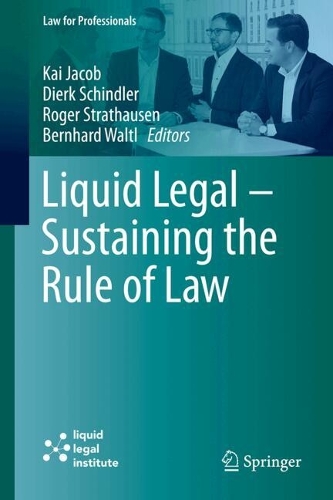 Liquid Legal - Sustaining the Rule of Law