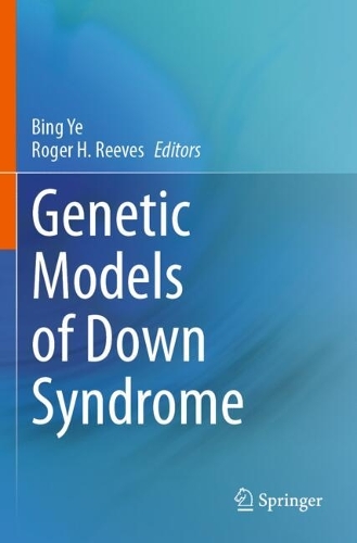 Genetic Models of Down Syndrome.