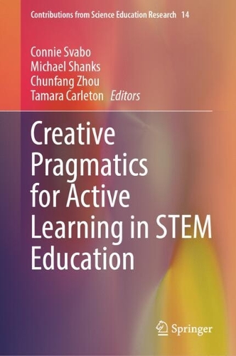 Creative Pragmatics for Active Learning in STEM Education.