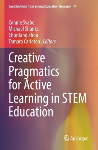 Creative Pragmatics for Active Learning in STEM Education.