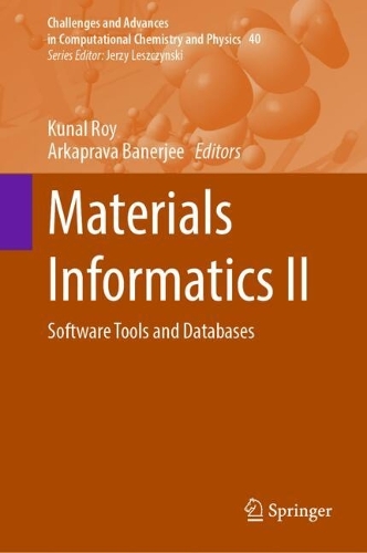 Materials Informatics II: Software Tools and Databases.