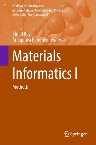 Materials Informatics I: Methods.