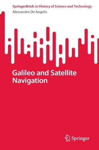 Galileo and Satellite Navigation.