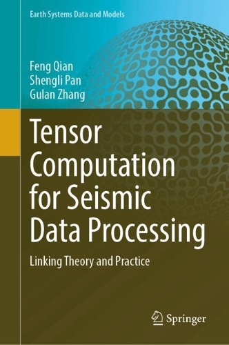 Tensor Computation for Seismic Data Processing: Linking Theory and Practice.