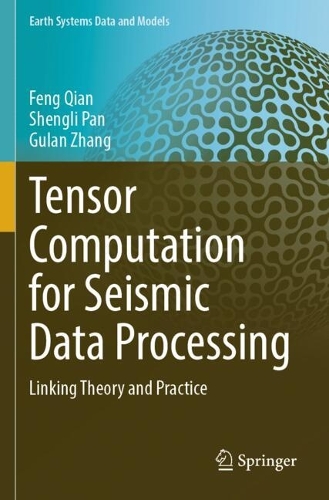 Tensor Computation for Seismic Data Processing: Linking Theory and Practice.