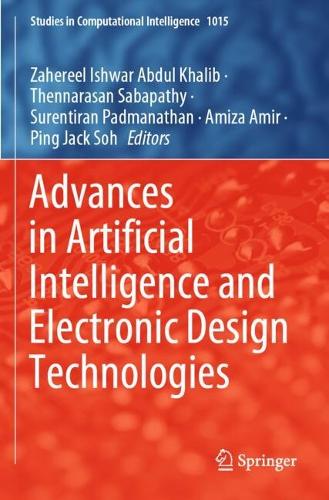 Advances in Artificial Intelligence and Electronic Design Technologies.