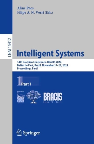 Intelligent Systems: 34th Brazilian Conference, BRACIS 2024, Belem do Para, Brazil, November 17-21, 2024, Proceedings, Part I.