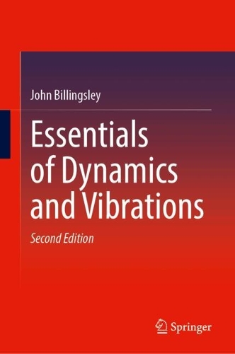 Essentials of Dynamics and Vibrations. Second Edition 2025