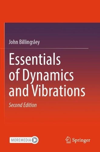 Essentials of Dynamics and Vibrations. Second Edition 2025