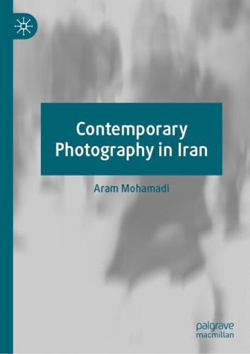 Contemporary Photography in Iran.