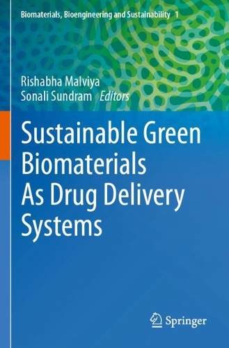 Sustainable Green Biomaterials As Drug Delivery Systems.