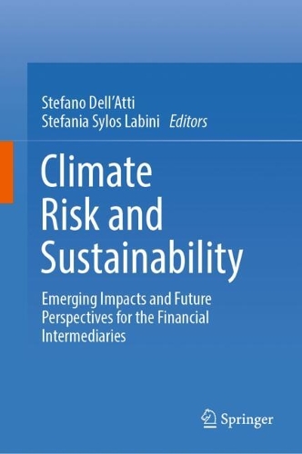 Climate Risk and Sustainability: Emerging Impacts and Future Perspectives for the Financial Intermediaries.