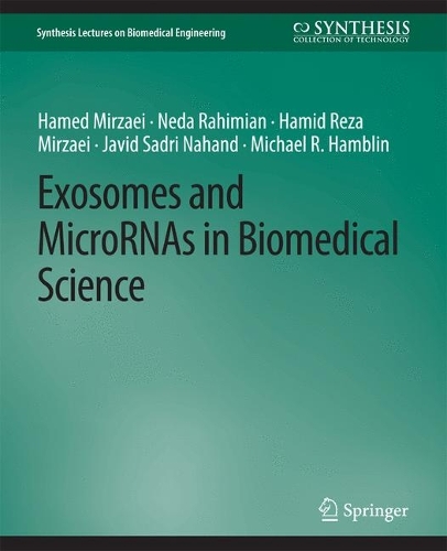 Exosomes and MicroRNAs in Biomedical Science.