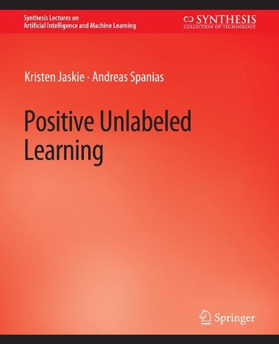 Positive Unlabeled Learning.