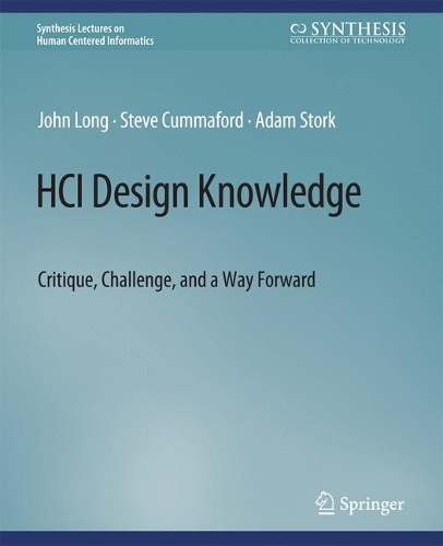 HCI Design Knowledge: Critique, Challenge, and a Way Forward.