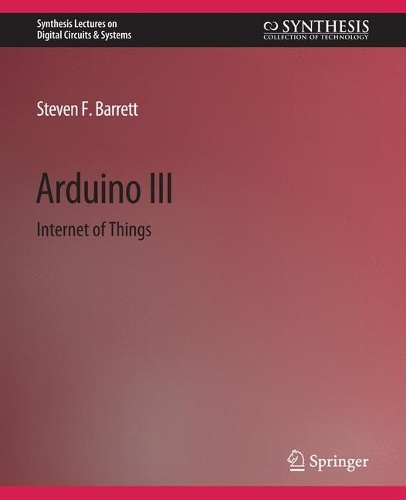 Arduino III: Internet of Things.