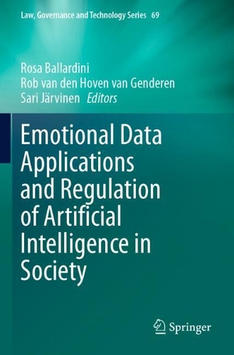 Emotional Data Applications and Regulation of Artificial Intelligence in Society.