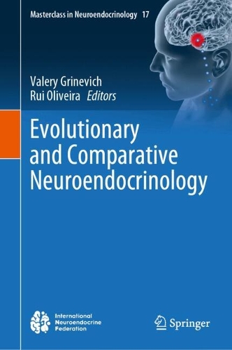 Evolutionary and Comparative Neuroendocrinology.