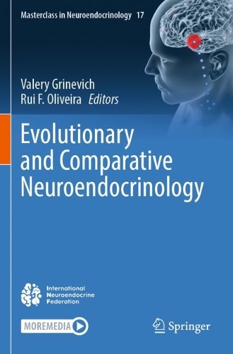 Evolutionary and Comparative Neuroendocrinology.