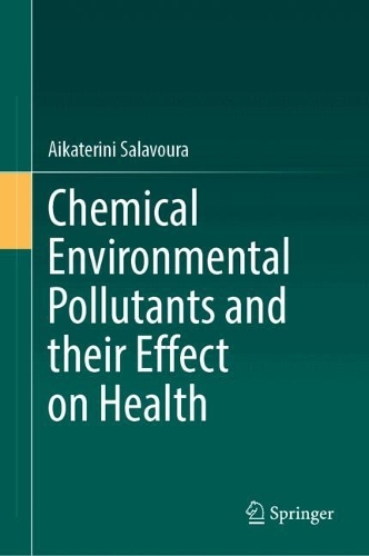 Chemical Environmental Pollutants and their Effect on Health.
