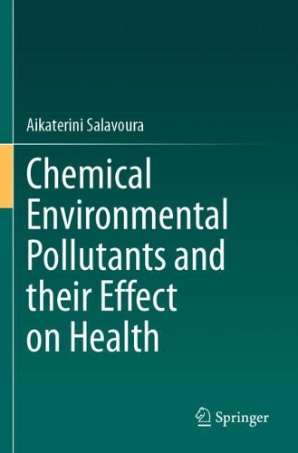 Chemical Environmental Pollutants and their Effect on Health.