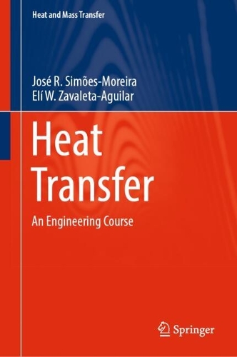 Heat Transfer: An Engineering Course.